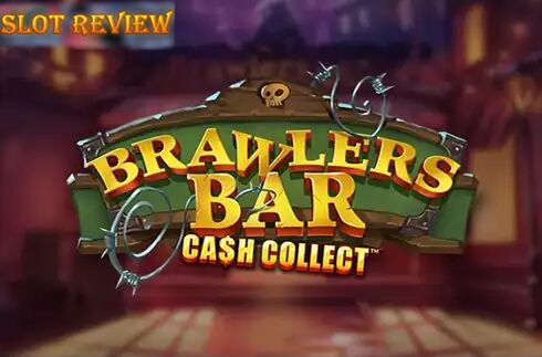 Brawlers Bar Cash Collect slot